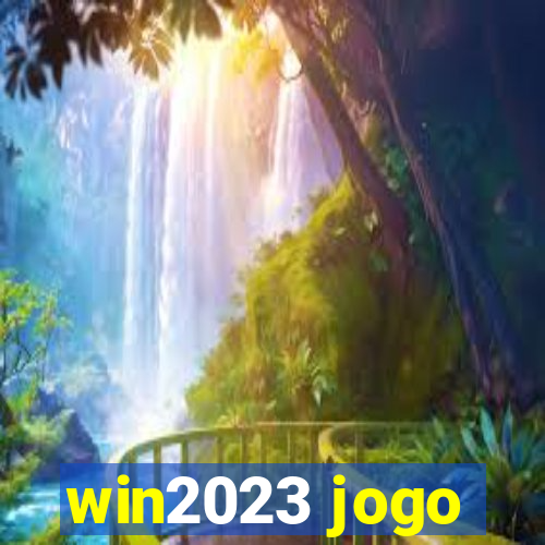 win2023 jogo