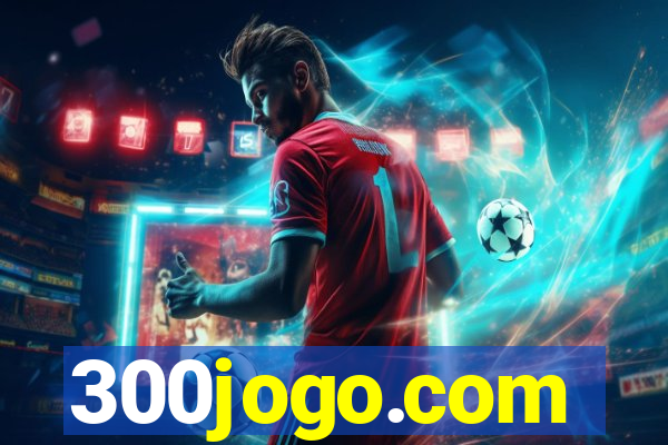 300jogo.com