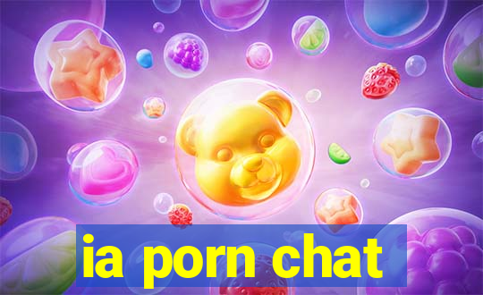 ia porn chat