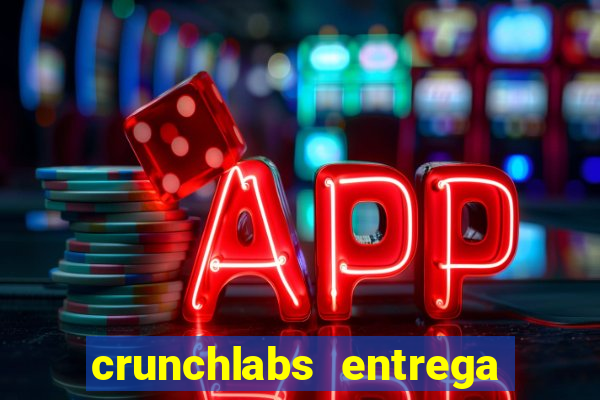 crunchlabs entrega no brasil