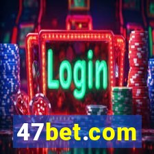 47bet.com