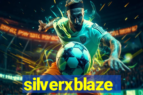 silverxblaze