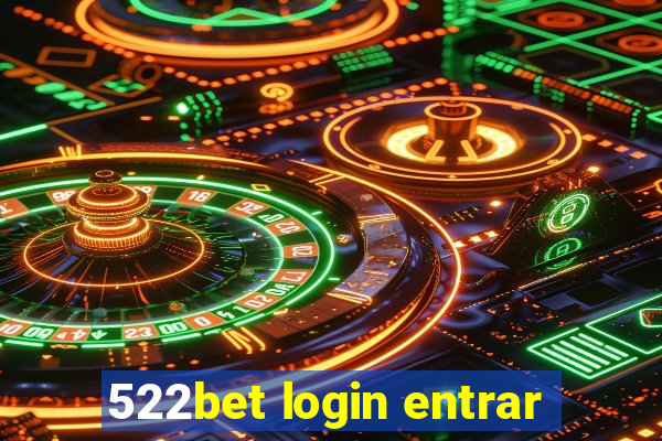 522bet login entrar