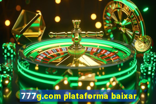 777g.com plataforma baixar