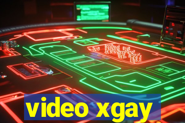 video xgay