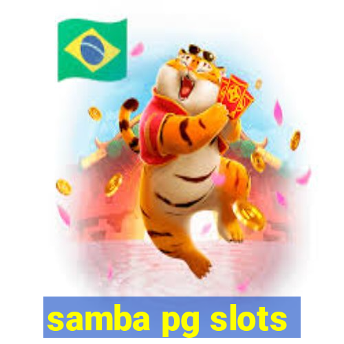 samba pg slots