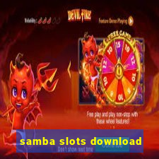 samba slots download