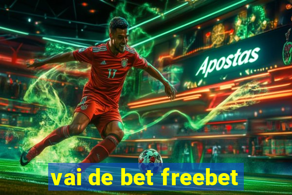 vai de bet freebet