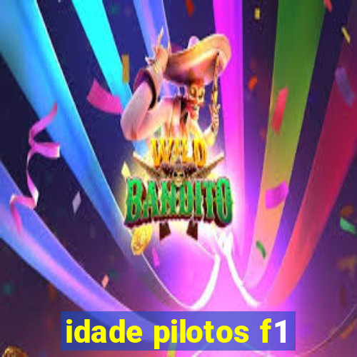 idade pilotos f1