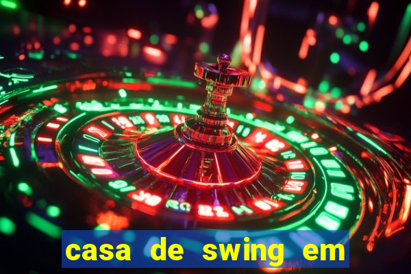 casa de swing em foz do iguaçu