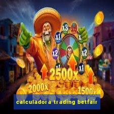 calculadora trading betfair