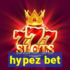 hypez bet