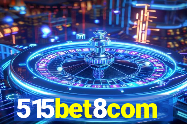 515bet8com