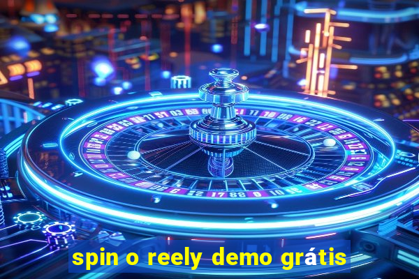 spin o reely demo grátis