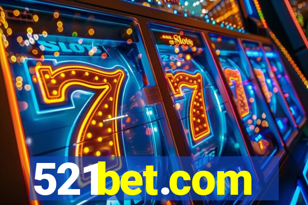 521bet.com