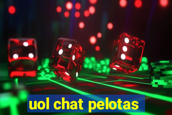 uol chat pelotas