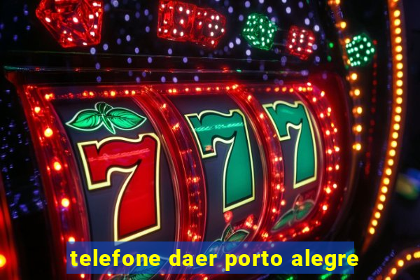 telefone daer porto alegre