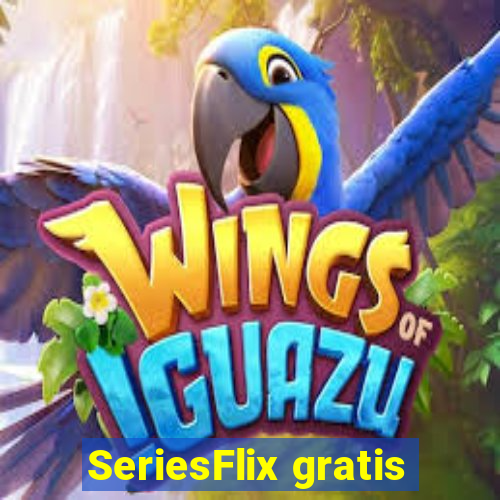 SeriesFlix gratis