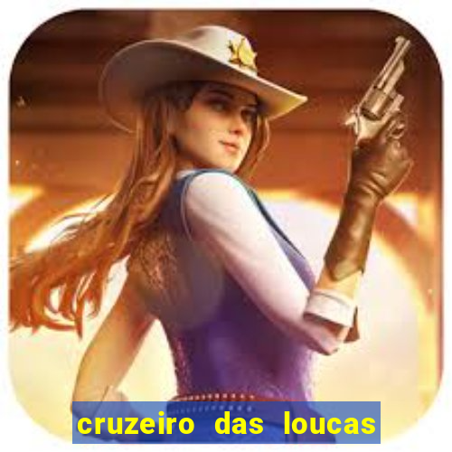 cruzeiro das loucas filme completo dublado topflix