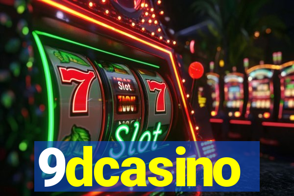 9dcasino