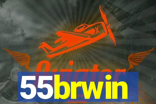 55brwin