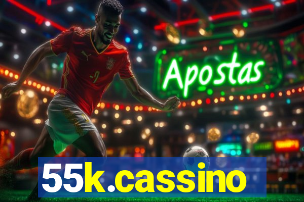 55k.cassino