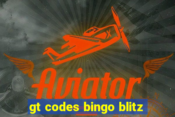 gt codes bingo blitz