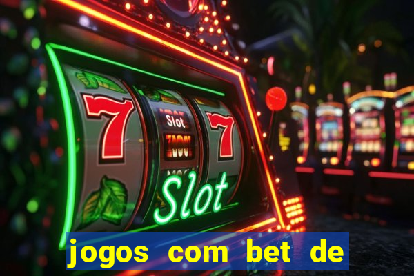 jogos com bet de 5 centavos