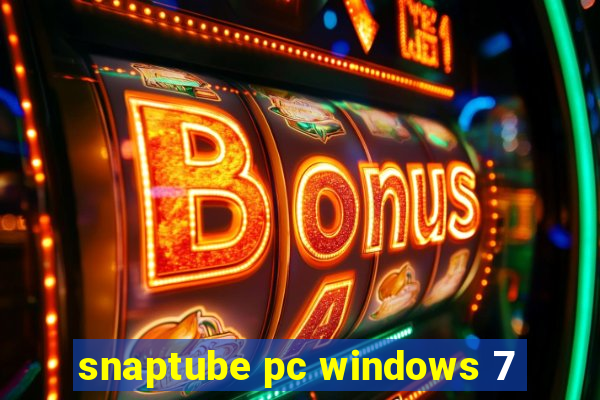 snaptube pc windows 7