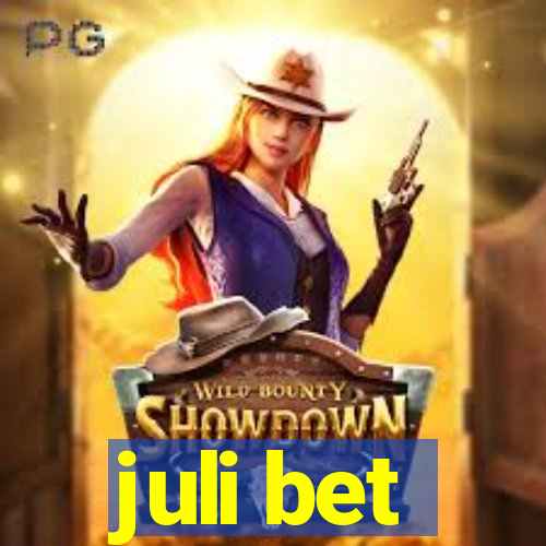 juli bet