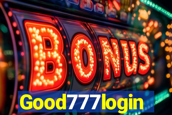 Good777login