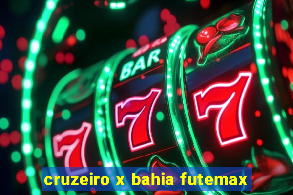 cruzeiro x bahia futemax