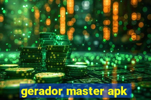 gerador master apk