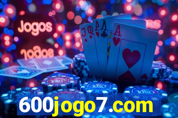 600jogo7.com