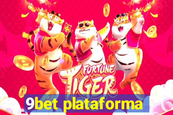 9bet plataforma