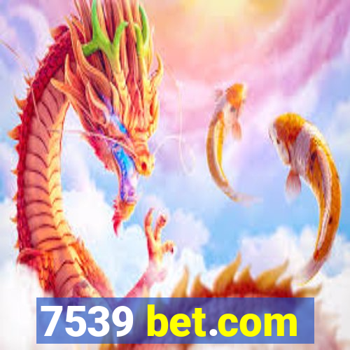 7539 bet.com