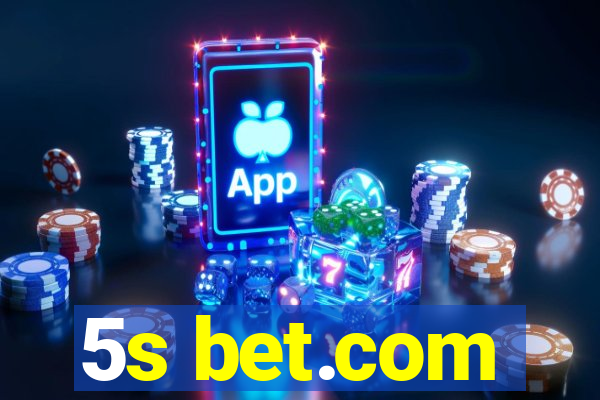 5s bet.com