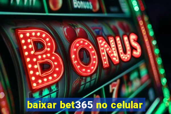 baixar bet365 no celular