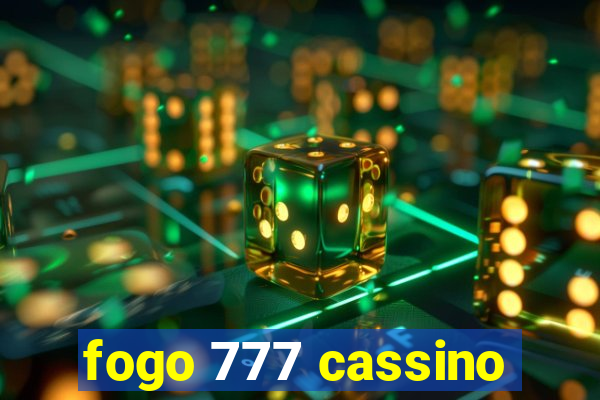 fogo 777 cassino