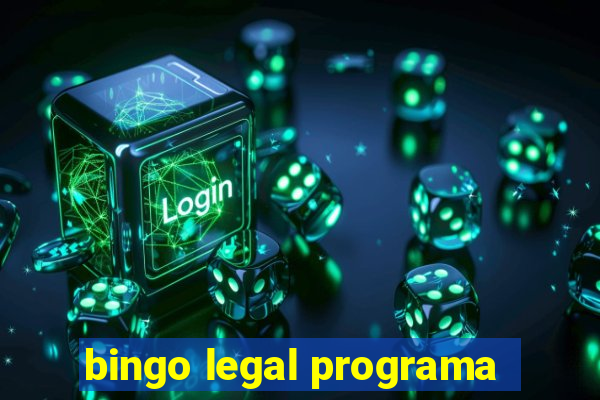 bingo legal programa