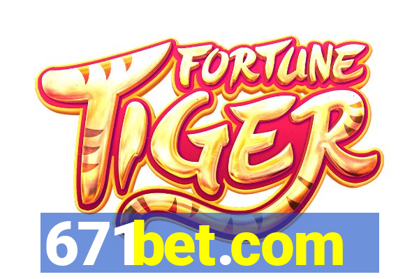 671bet.com