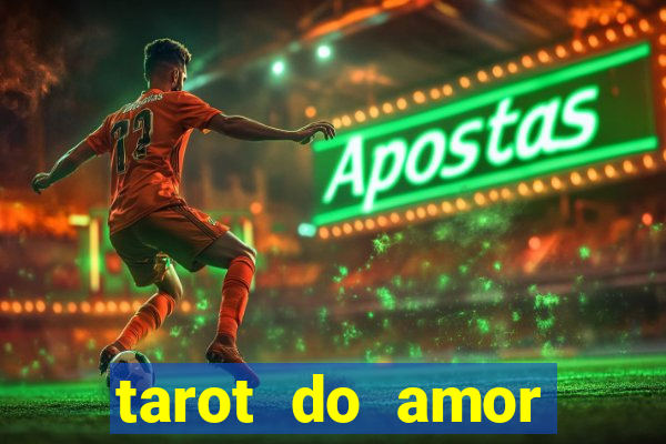 tarot do amor estrela guia o que dizem as cartas