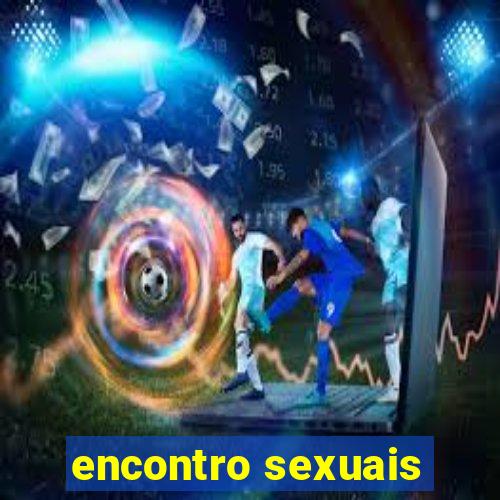 encontro sexuais