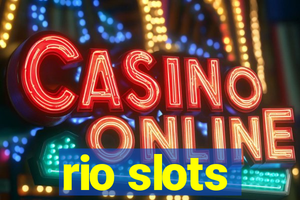 rio slots