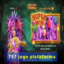 757 jogo plataforma