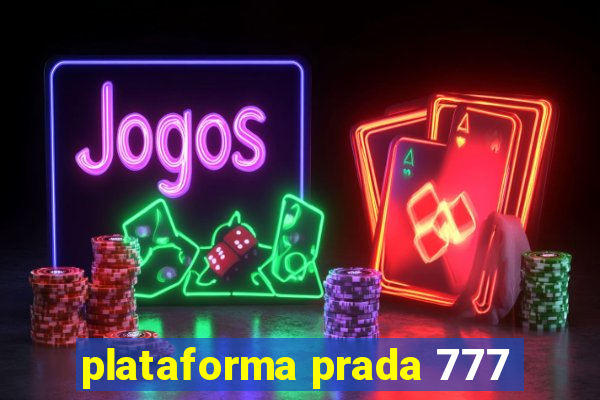 plataforma prada 777