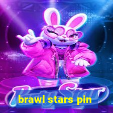 brawl stars pin