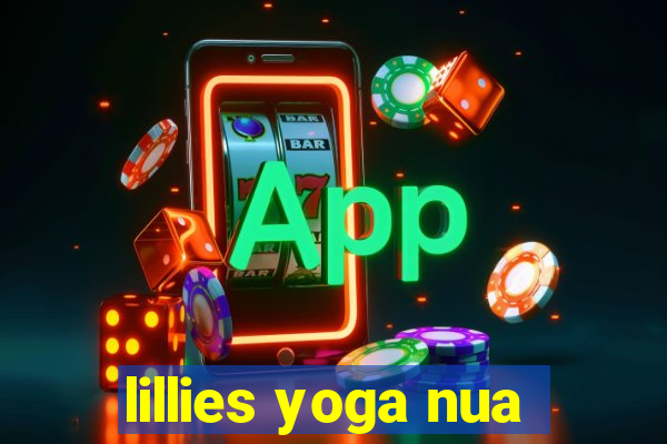 lillies yoga nua