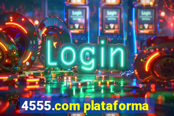 4555.com plataforma