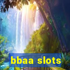 bbaa slots